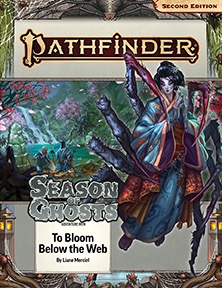 Pathfinder Adventure Path #199 - to Bloom Below the Web