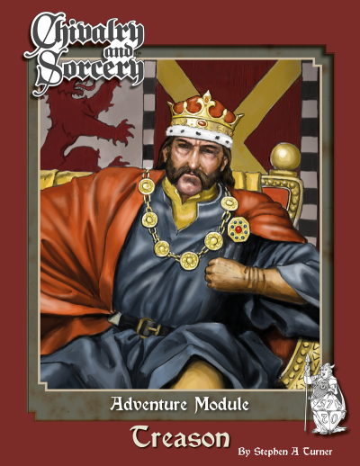 Treason for Chivalry & Sorcery 5th Edition