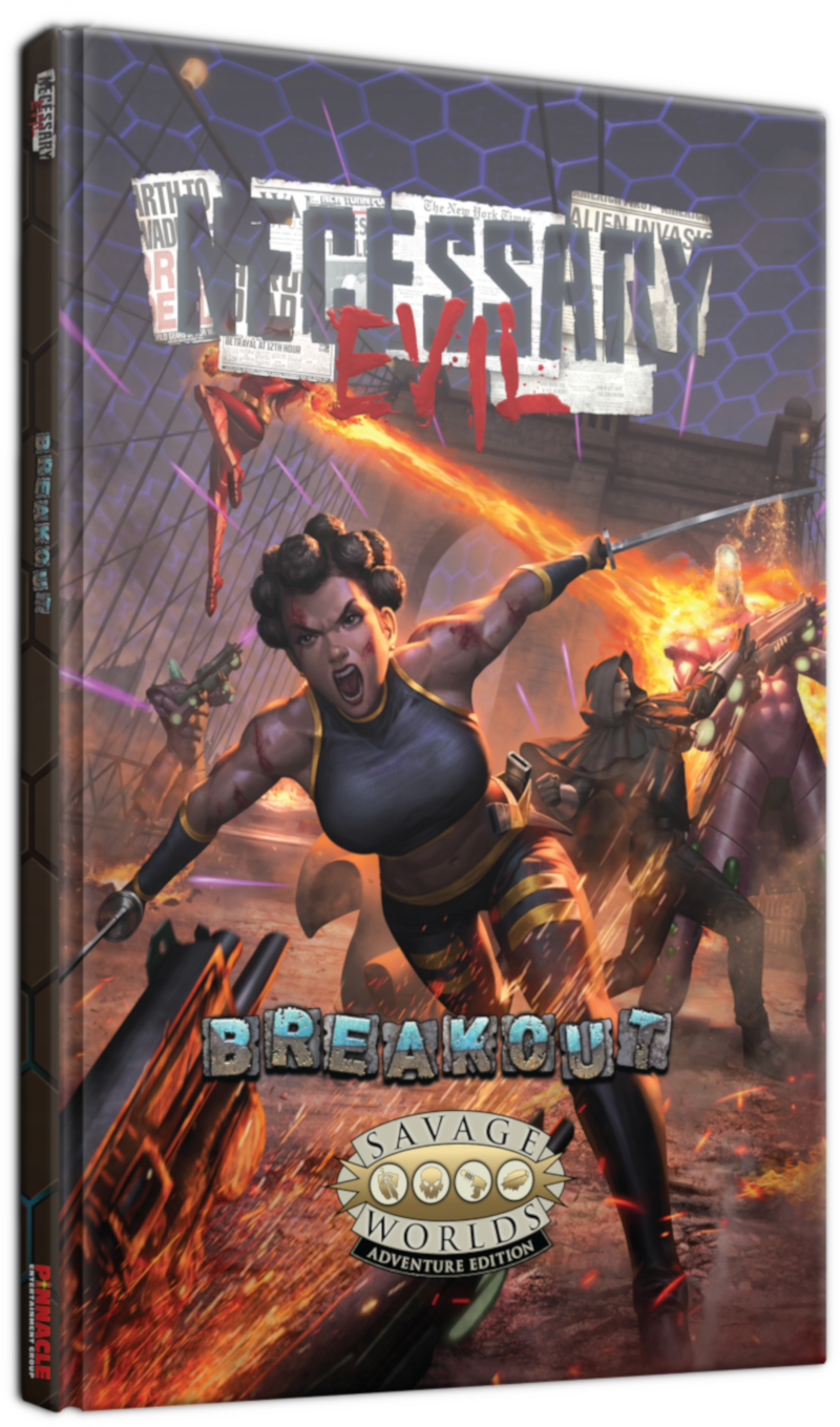 Necessary Evil Breakout
